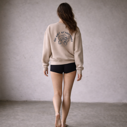 This Ain’t My First Rodeo | Crewneck