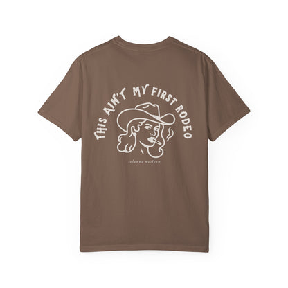 This Ain’t My First Rodeo | Tee