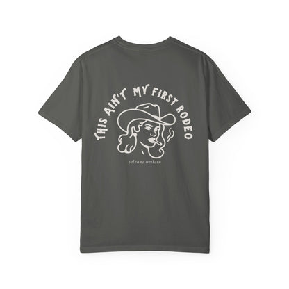 This Ain’t My First Rodeo | Tee