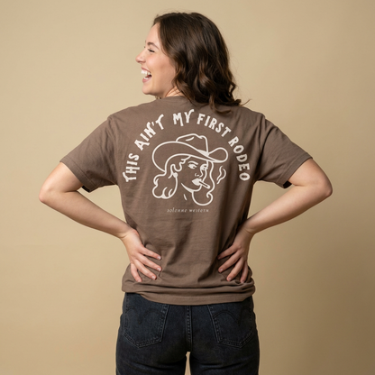 This Ain’t My First Rodeo | Tee