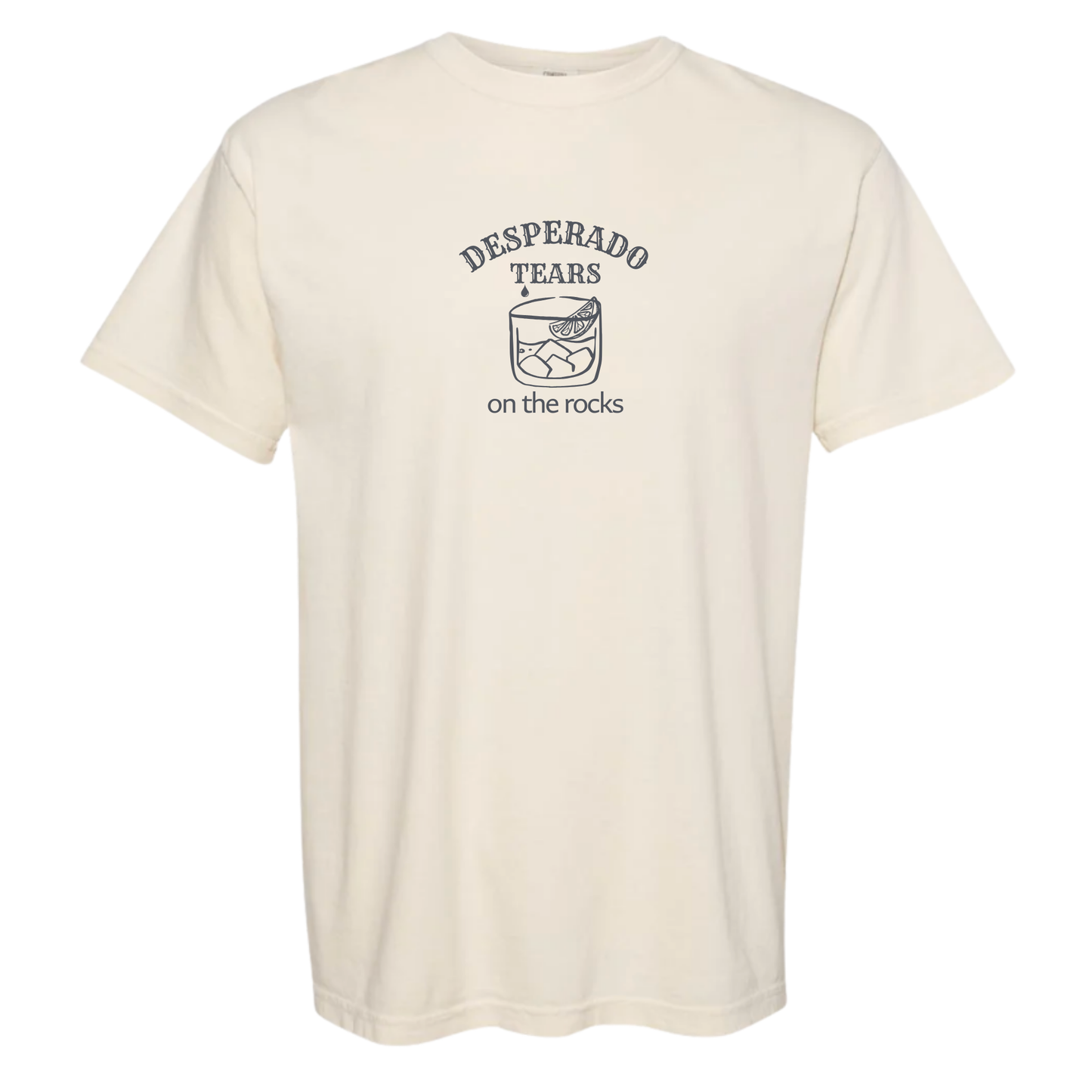 Desperado Tears Tee | On the Rocks