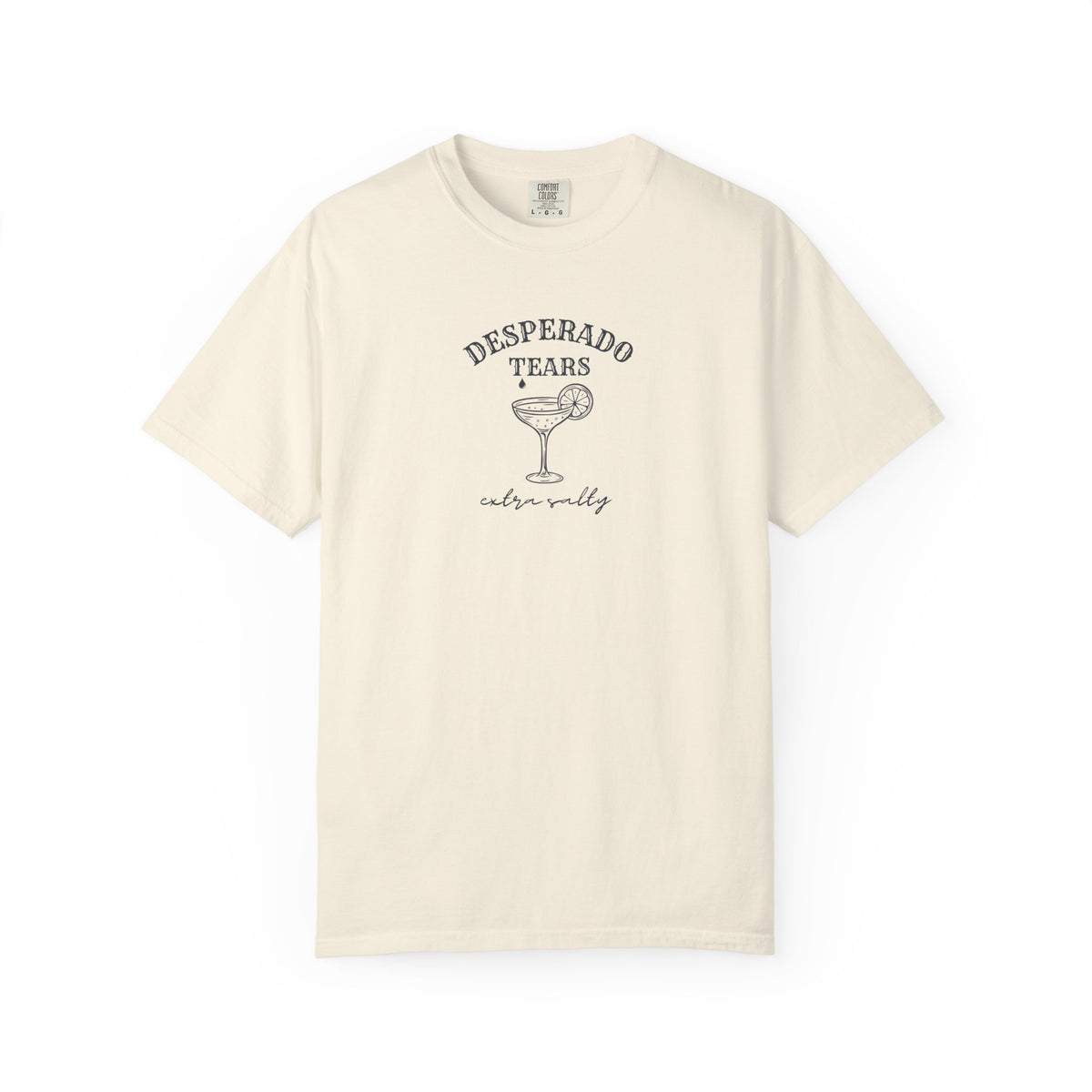 Desperado Tears Tee | Extra Salty